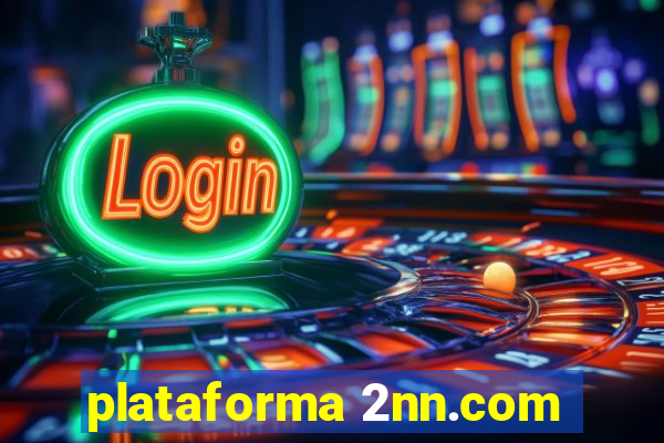 plataforma 2nn.com